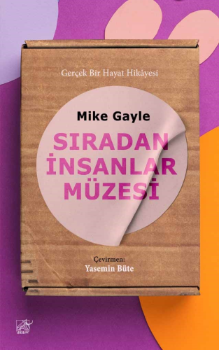 Sıradan İnsanlar Müzesi | Mike Gayle | Düşbaz Kitaplar