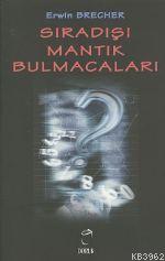 Sıradışı Mantık Bulmacaları | Erwin Brecher | Doruk Yayıncılık