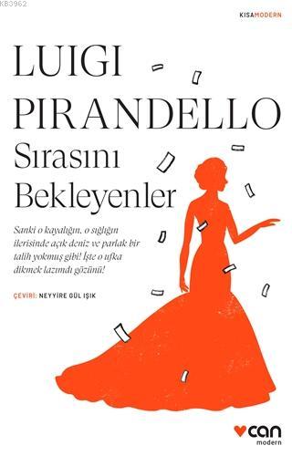 Sırasını Bekleyenler | Luigi Pirandello | Can Yayınları