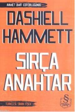 Sırça Anahtar | Dashiell Hammett | Everest Yayınları