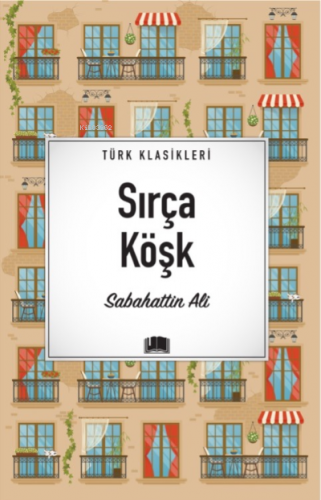 Sırça Köşk | Sabahattin Ali | Ema Kitap