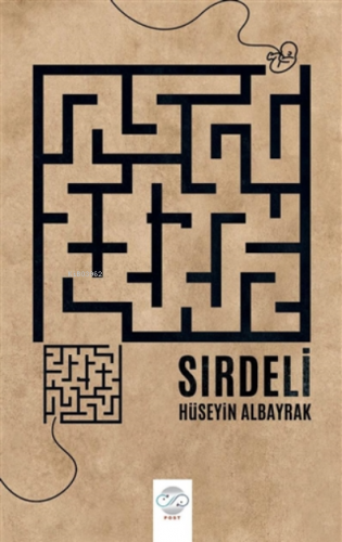 Sırdeli (Ciltli) | Hüseyin Albayrak | Post Yayınevi