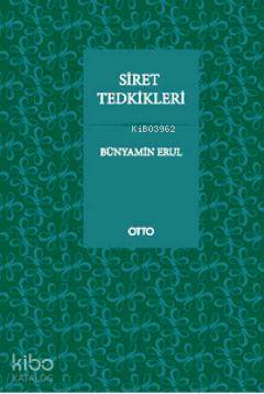 Siret Tedkikleri | Bünyamin Erul | Otto Yayınları