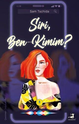 Siri, Ben Kimim? | Sam Tschida | Olimpos Yayınları