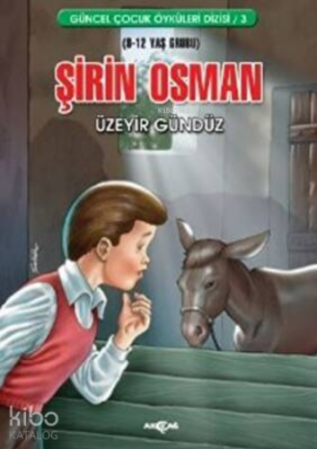 Şirin Osman | Üzeyir Gündüz | Akçağ Basım Yayım Pazarlama