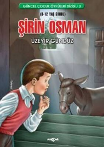 Şirin Osman | Üzeyir Gündüz | Akçağ Basım Yayım Pazarlama