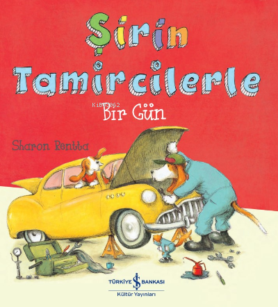 Şirin Tamircilerle Bir Gün | Sharon Rentta | Türkiye İş Bankası Kültür