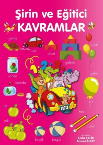 Şirin ve Eğitici Kavramlar | Yıldız Çelik | Parıltı Yayıncılık