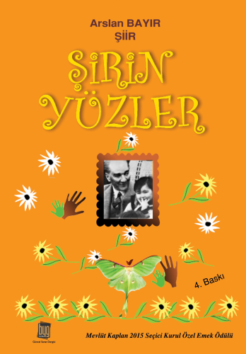 Şirin Yüzler | Arslan Bayır | Baygenç Yayıncılık