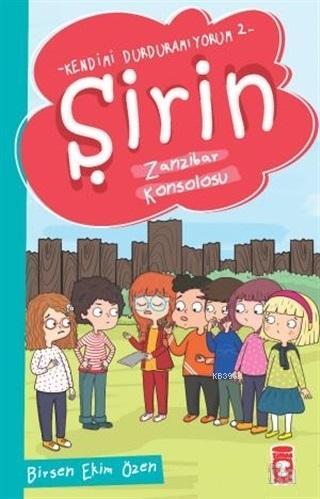 Şirin Zanzibar Konsolosu - Kendimi Durduramıyorum 2 | Birsen Ekim Özen