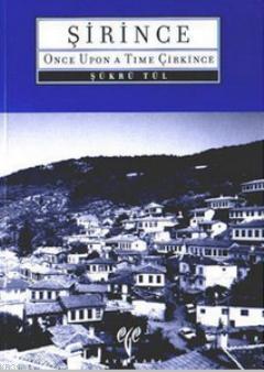 Şirince (İngilizce); Once Upon a Time Çirkince | Şükrü Tül | Ege Yayın