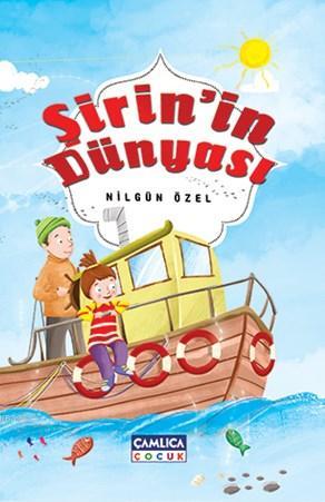 Şirin'in Dünyası | Nilgün Özel | Çamlıca Çocuk Yayınları