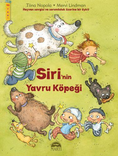 Siri'nin Yavru Köpeği | Tiina Nopola | Martı Çocuk Yayınları