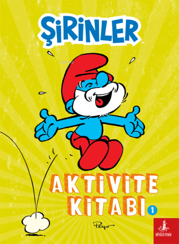 Şirinler Aktivite Kitabı 1 | Melis Ergenekon Arslan | Büyülü Fener Yay