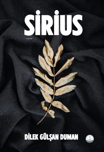 Sirius | Dilek Gülşan Duman | Odessa Yayınevi