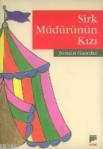 Sirk Müdürünün Kızı | Jostein Gaarder | Pan Yayıncılık