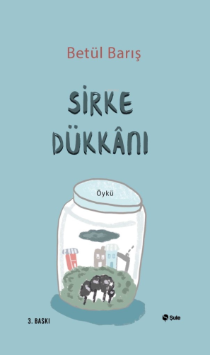 Sirke Dükkanı | Betül Barış | Şule Yayınları