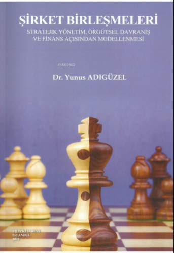Şirket Birleşmeleri | Yunus Adıgüzel | Filiz Kitabevi