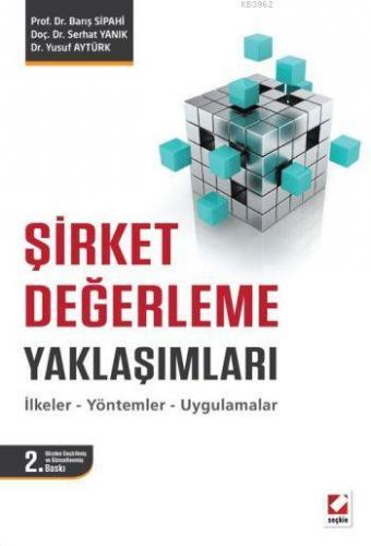 Şirket Değerleme Yaklaşımları | Barış Sipahi | Seçkin Yayıncılık