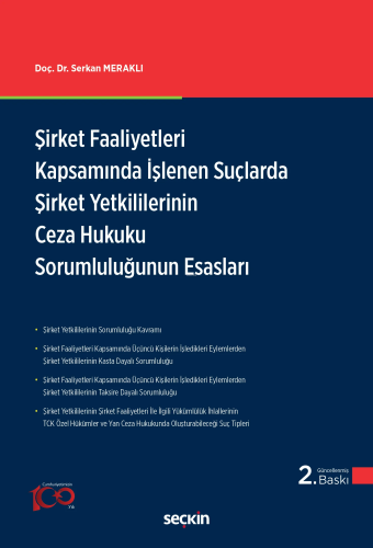 Şirket Faaliyetleri Kapsamında İşlenen Suçlarda Şirket Yetkililerinin 