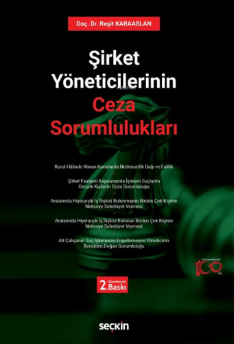 Şirket Yöneticilerinin Ceza Sorumlulukları | Reşit Karaaslan | Seçkin 