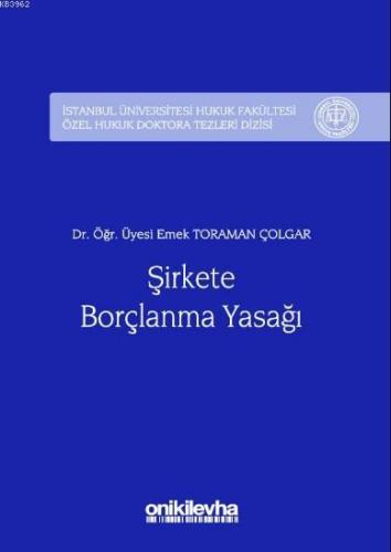 Şirkete Borçlanma Yasağı | Emek Toraman Çolgar | On İki Levha Yayıncıl