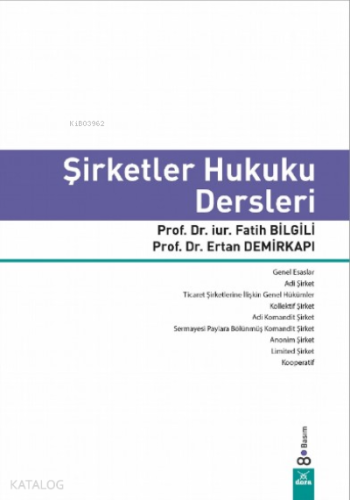 Şirketler Hukuku Dersleri | Fatih Bilgili | Dora Yayıncılık