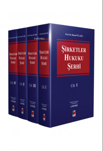 Şirketler Hukuku Şerhi (4 Cilt) | Hasan Pulaşlı | Adalet Yayınevi