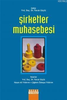 Şirketler Muhasebesi | Çiğdem Özkaya Yıldırım | Detay Yayıncılık