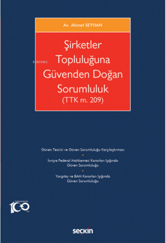 Şirketler Topluluğuna Güvenden Doğan Sorumluluk (TTK m. 209) | Ahmet S