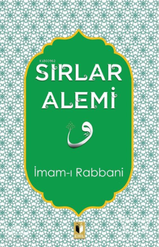 Sırlar Alemi | İmam-ı Rabbani | Ehil Yayınları