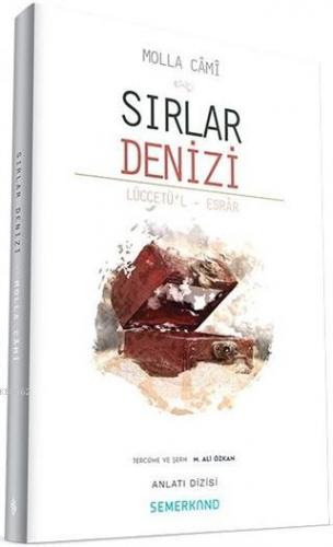 Sırlar Denizi; Lüccetü'l-Esrar | Molla Cami | Semerkand Yayınları