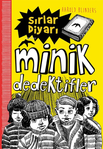 Sırlar Diyarı;Minik Dedektifler | Harold Bilinders | Kariyer Yayınları