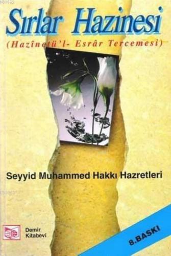 Sırlar Hazinesi (Hazinetü'l-Esrar Tercemesi) | Seyyid Muhammed Hakkı |