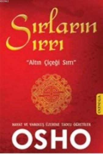 Sırların Sırrı (Ciltli); Altın Çiçeği Sırrı | Osho (Bhagman Shree Rajn