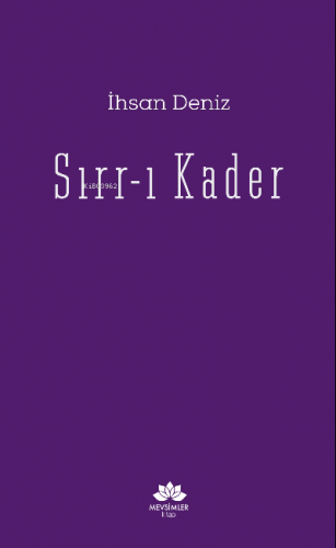 Sırr-ı Kader | İhsan Deniz | Mevsimler Kitap