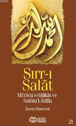 Sırr-ı Salat; Mi'racu's-Salikin ve Salatu'l-Arifin | İmam Humeyni | Ön