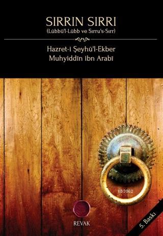 Sırrın Sırrı; Lübbü'l-Lübb ve Sırru's-Sırr | Muhyiddin İbn Arabi | Rev