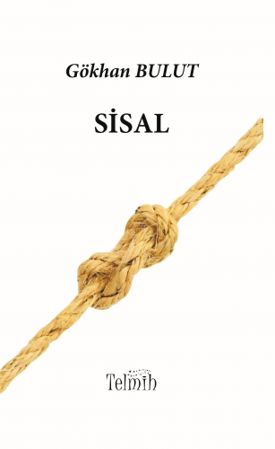 Sisal | Gökhan Bulut | Telmih