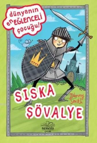 Sıska Şövalye | Johnny Smith | Nemesis Kitap