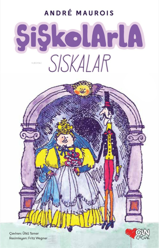 Şişkolarla Sıskalar | Andre Maurois | Can Çocuk Yayınları