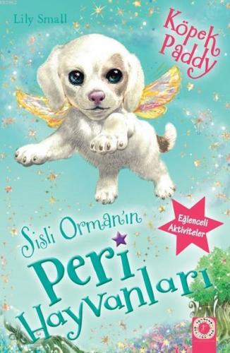 Sisli Orman'ın Peri Hayvanları - Köpek Paddy | Lily Small | Artemis Ya