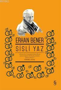 Sisli Yaz | Erhan Bener | Everest Yayınları