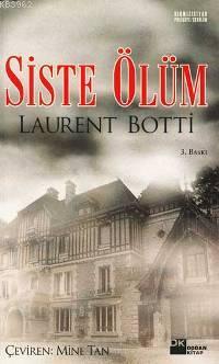 Siste Ölüm | Laurent Bottı | Doğan Kitap