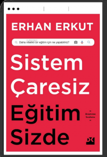 Sistem Çaresiz Eğitim Sizde | Erhan Erkut | Doğan Kitap