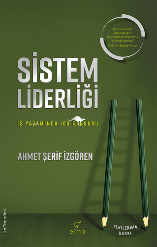 Sistem Liderliği;İş Yaşamında 100 Kanguru | Ahmet Şerif İzgören | Elma