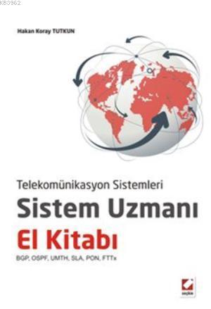 Sistem Uzmanı El Kitabı | Hakan Koray Tutkun | Seçkin Yayıncılık