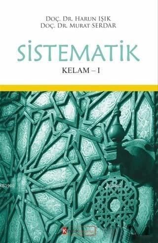 Sistematik Kelam - 1 | Serdar Murat | Kimlik Yayınları