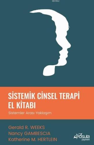 Sistemik Cinsel Terapi El Kitabı; Sistemler Arası Yaklaşım | Nancy Gam