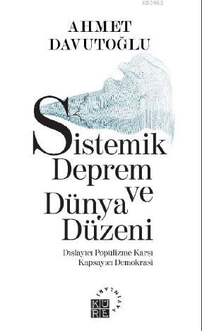 Sistemik Deprem ve Dünya Düzeni Dışlayıcı Popülizme Karşı Kapsayıcı De